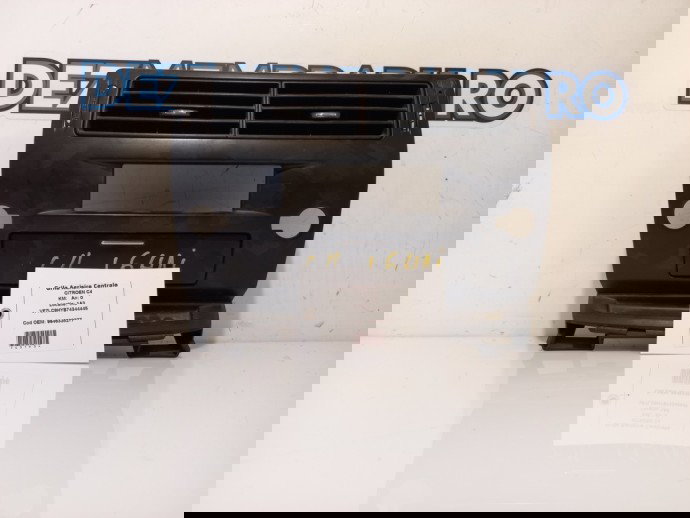 Grila aerisire centrala Citroen C4 1.6 HDI 9646338277 2004-2011