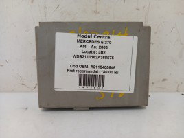 Modul central Mercedes E270 2.7 CDI A2115405645 2002-2009