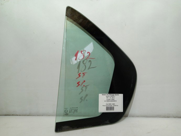 Geam fix usa stanga spate Dacia Logan 2 1.5D OEM 2012-2021