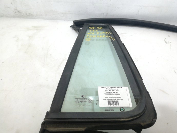 Geam fix usa stanga spate Skoda Octavia 2 2.0 TDI OEM 2004-2013