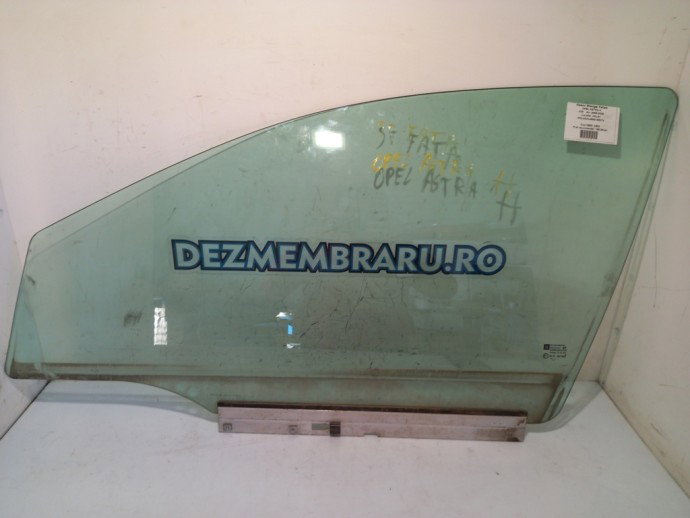 Geam stanga fata Opel Astra H 1.7 CDTI OEM 2004-2009