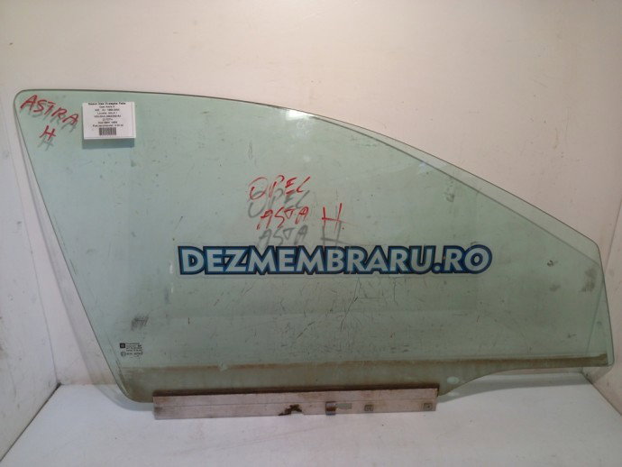 Geam dreapta fata Opel Astra H 1.7 CDTI OEM 2004-2009