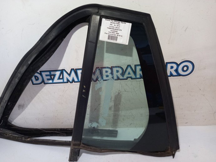 Geam fix stanga spate Skoda Fabia 2 1.2 CZCB OEM 2007-2014