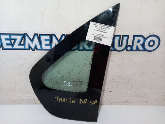Geam fix dreapta spate Renault Symbol Thalia 1.5 DCI OEM 2008-2012