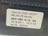 Scrumiera Mercedes Clasa S (W221) [Fabr 2005-2013] A2216801410